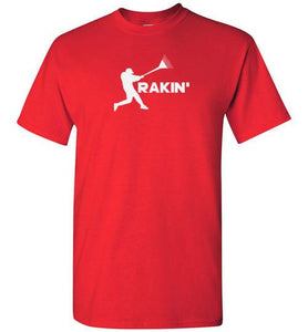 Rakin' T-Shirt - Inside The Batters Box
